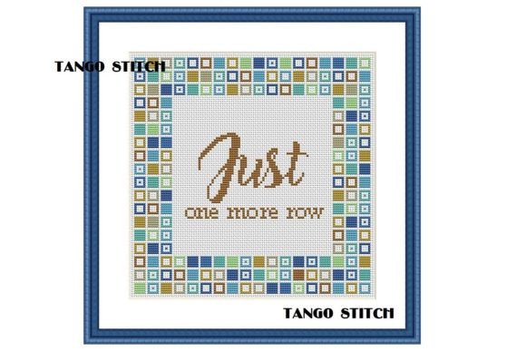 Reviewing Just One More Row Embroidery Quote